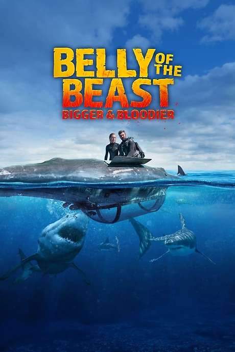 Belly of the Beast: Bigger and Bloodier